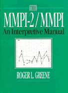 The MMPI-2/MMPI: An Interpretive Manual