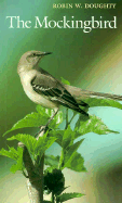The Mockingbird - Doughty, Robin W, Professor