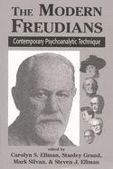 The Modern Freudians: Contempory Psychoanalytic Technique
