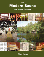 The Modern Sauna: And Related Facilities