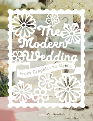 The Modern Wedding - Gingko Press