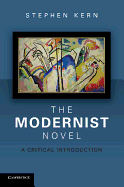 The Modernist Novel: A Critical Introduction