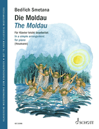 The Moldau: In a Simple Arrangement for Piano