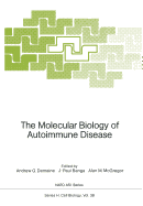 The Molecular Biology of Autoimmune Disease