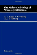 The molecular biology of neurological disease