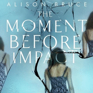 The Moment Before Impact