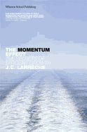 The Momentum Effect: How to Ignite Exceptional Growth