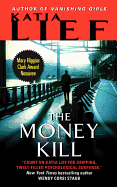 The Money Kill