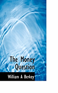 The Money Question