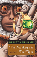 The Monkey and the Tiger: Judge Dee Mysteries