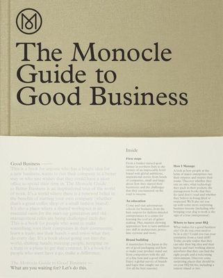 The Monocle Guide to Good Business - Monocle
