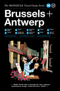 The Monocle Travel Guide to Brussels + Antwerp