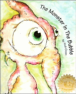 The Monster in the Bubble: A WorryWoo Tale