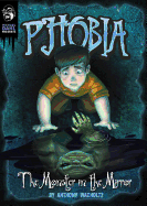 The Monster in the Mirror: A Tale of Terror