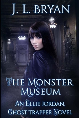 The Monster Museum - Bryan, J L