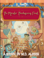 The Monster Thanksgiving Feast