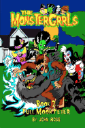 The Monstergrrls, Book 2: Full Moon Fever