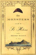 The Monsters of St. Helena