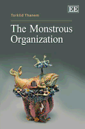 The Monstrous Organization
