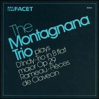 The Montagnana Trio plays D'Indy & Rameau - Montagnana Trio