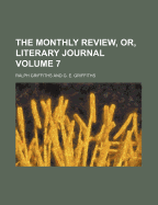 The Monthly Review, Or, Literary Journal Volume 7