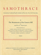 The Monuments of the Eastern Hill (two-volume set): Two volumes: 'Plates' and 'Text'