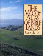 The Moody Atlas of Bible Lands