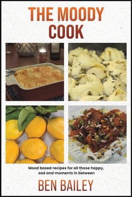 The Moody Cook - Bailey, Ben