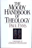 The Moody Handbook of Theology