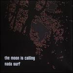 The Moon Is Calling