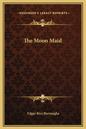 The Moon Maid