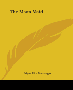 The Moon Maid