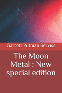 The Moon Metal: New special edition