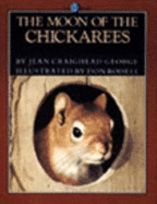 The Moon of the Chickarees