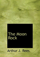 The Moon Rock