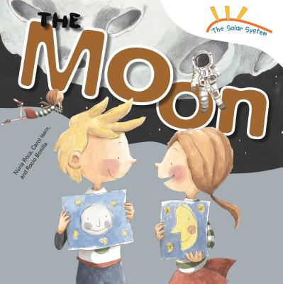 The Moon - Roca, Nuria, and Isern, Carol, and Bonilla, Rocio