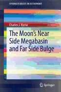 The Moon's Near Side Megabasin and Far Side Bulge