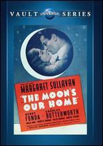 The Moon's Our Home