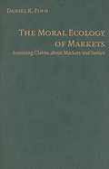 The Moral Ecology of Markets