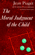 The Moral Judgment of the Child