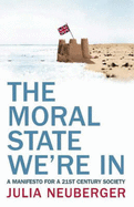 The Moral State We're In