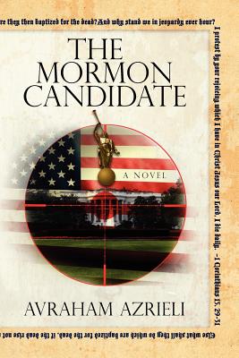 The Mormon Candidate - Azrieli, Avraham