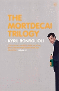 The Mortdecai Trilogy