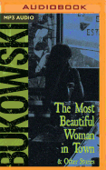 The Most Beautiful Woman in Town & Other Stories