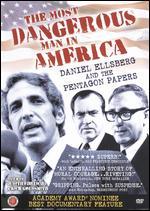 The Most Dangerous Man in America