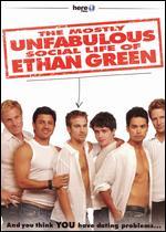 The Mostly Unfabulous Social Life of Ethan Green