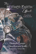 The Mother Earth Effect: Connect To The Earth and Heal