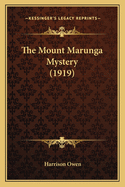 The Mount Marunga Mystery (1919)