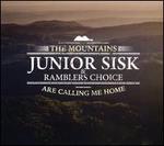 The Mountains Are Calling Me Home