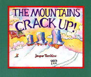 The Mountains Crack Up